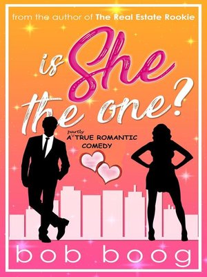 cover image of Is She THE ONE? a Partly-True Romantic Comedy